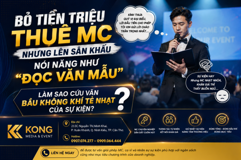 Bỏ Tiền Triệu Thuê MC Nhưng Lên Sân Khấu Nói Năng Như “Đọc Văn Mẫu” – Làm Sao Cứu Vãn Bầu Không Khí Tẻ Nhạt Của Sự Kiện?