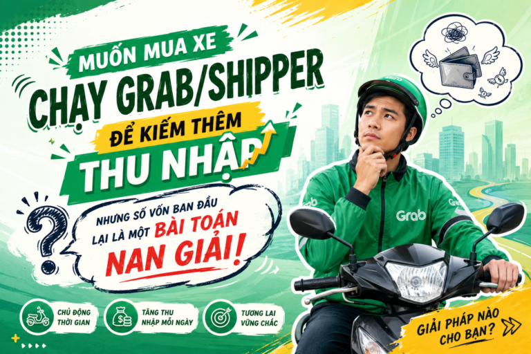 Muốn Mua Xe Chạy Grab/Shipper Để Kiếm Thêm Thu Nhập Nhưng Số Vốn Ban Đầu Lại Là Một Bài Toán Nan Giải! 🛵💸