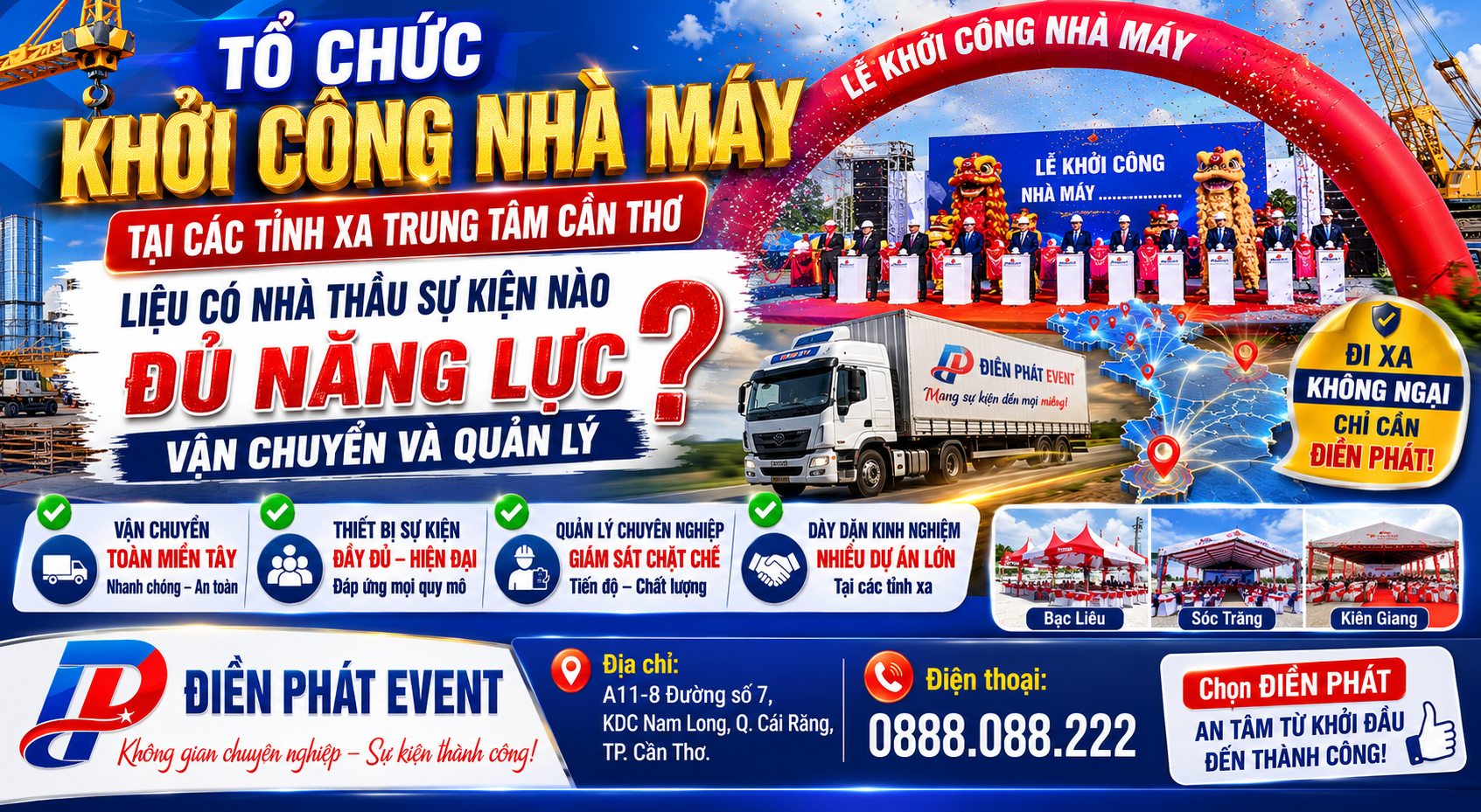 Tổ Chức Khởi Công Nhà Máy Tại Các Tỉnh Xa Trung Tâm Cần Thơ – Liệu Có Nhà Thầu Sự Kiện Nào Đủ Năng Lực Vận Chuyển Và Quản Lý?