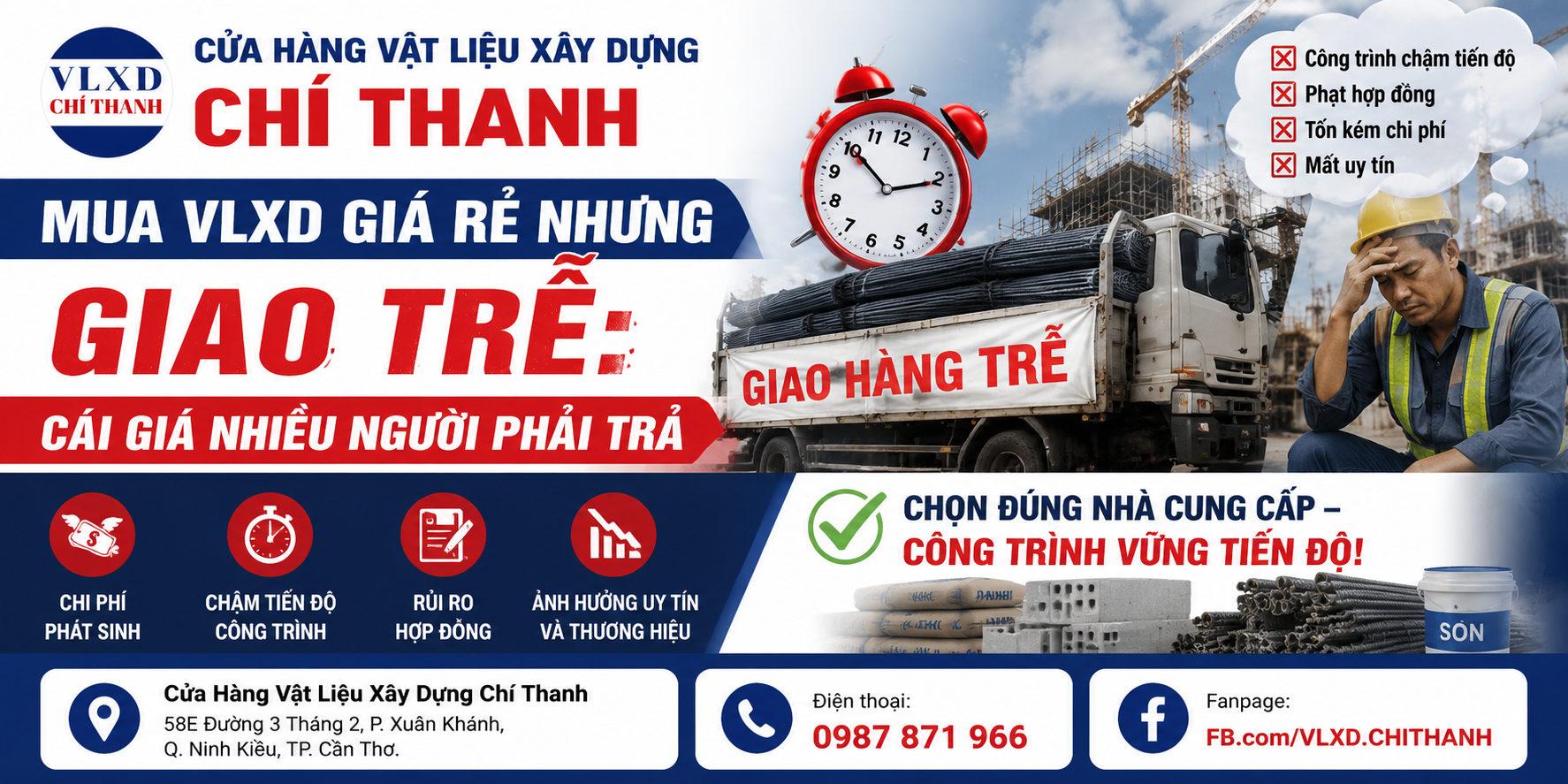 CỬA HÀNG VẬT LIỆU XÂY DỰNG CHÍ THANH – MUA VLXD GIÁ RẺ NHƯNG GIAO TRỄ: CÁI GIÁ NHIỀU NGƯỜI PHẢI TRẢ