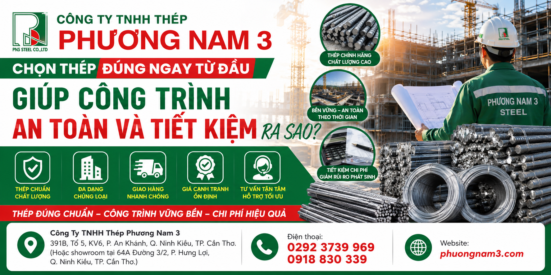 CÔNG TY TNHH THÉP PHƯƠNG NAM 3 – CHỌN THÉP ĐÚNG NGAY TỪ ĐẦU GIÚP CÔNG TRÌNH AN TOÀN VÀ TIẾT KIỆM RA SAO?