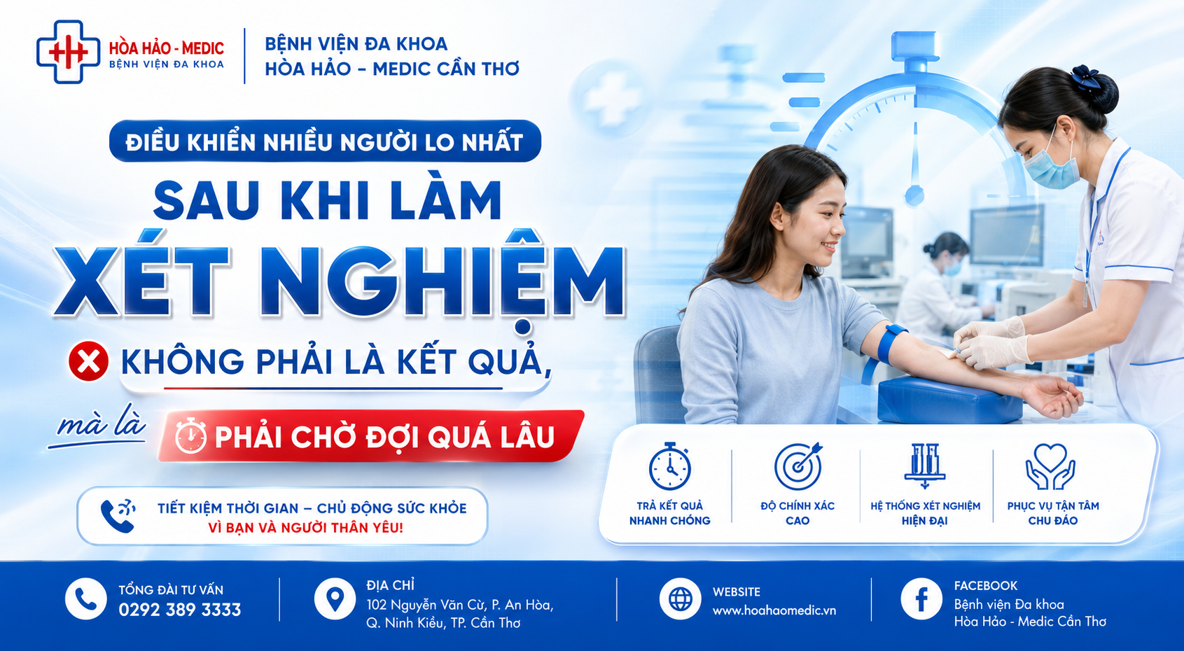 BỆNH VIỆN ĐA KHOA HÒA HẢO – MEDIC CẦN THƠ – ĐIỀU KHIẾN NHIỀU NGƯỜI LO NHẤT SAU KHI LÀM XÉT NGHIỆM KHÔNG PHẢI LÀ KẾT QUẢ, MÀ LÀ PHẢI CHỜ ĐỢI QUÁ LÂU