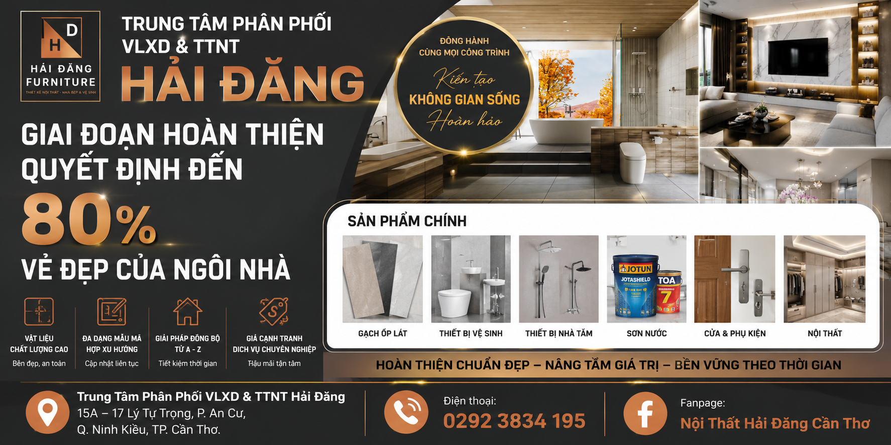 TRUNG TÂM PHÂN PHỐI VLXD & TTNT HẢI ĐĂNG – GIAI ĐOẠN HOÀN THIỆN QUYẾTĐỊNH ĐẾN 80% VẺ ĐẸP CỦA NGÔI NHÀ