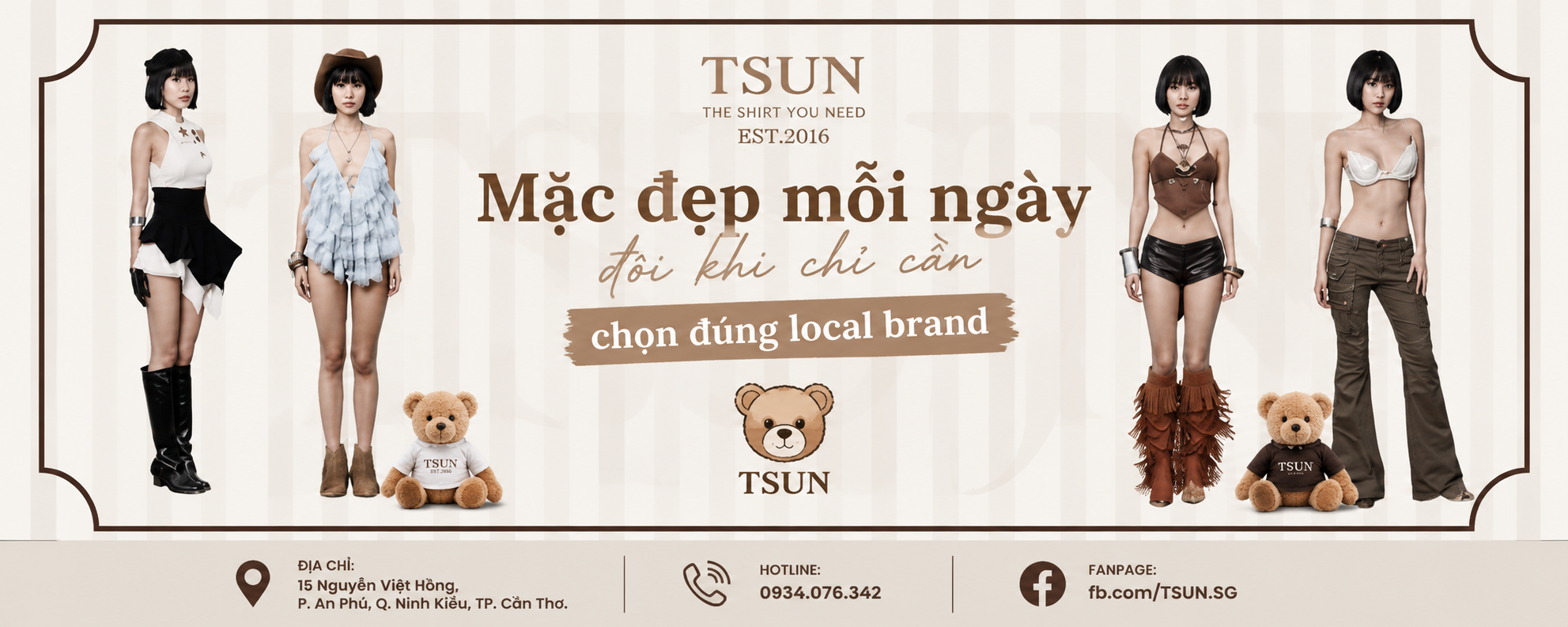 TSUN (THE SHIRT YOU NEED) – MẶC ĐẸP MỖI NGÀY ĐÔI KHI CHỈ CẦN CHỌN ĐÚNG LOCAL BRAND