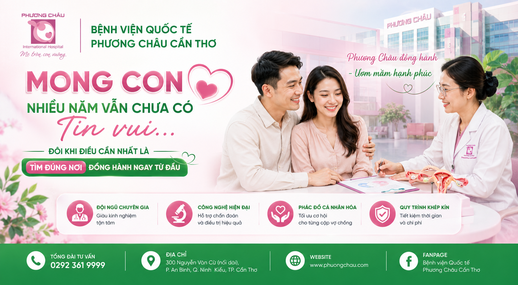 BỆNH VIỆN QUỐC TẾ PHƯƠNG CHÂU CẦN THƠ – MONG CON NHIỀU NĂM VẪN CHƯA CÓ TIN VUI, ĐÔI KHI ĐIỀU CẦN NHẤT LÀ TÌM ĐÚNG NƠI ĐỒNG HÀNH NGAY TỪ ĐẦU