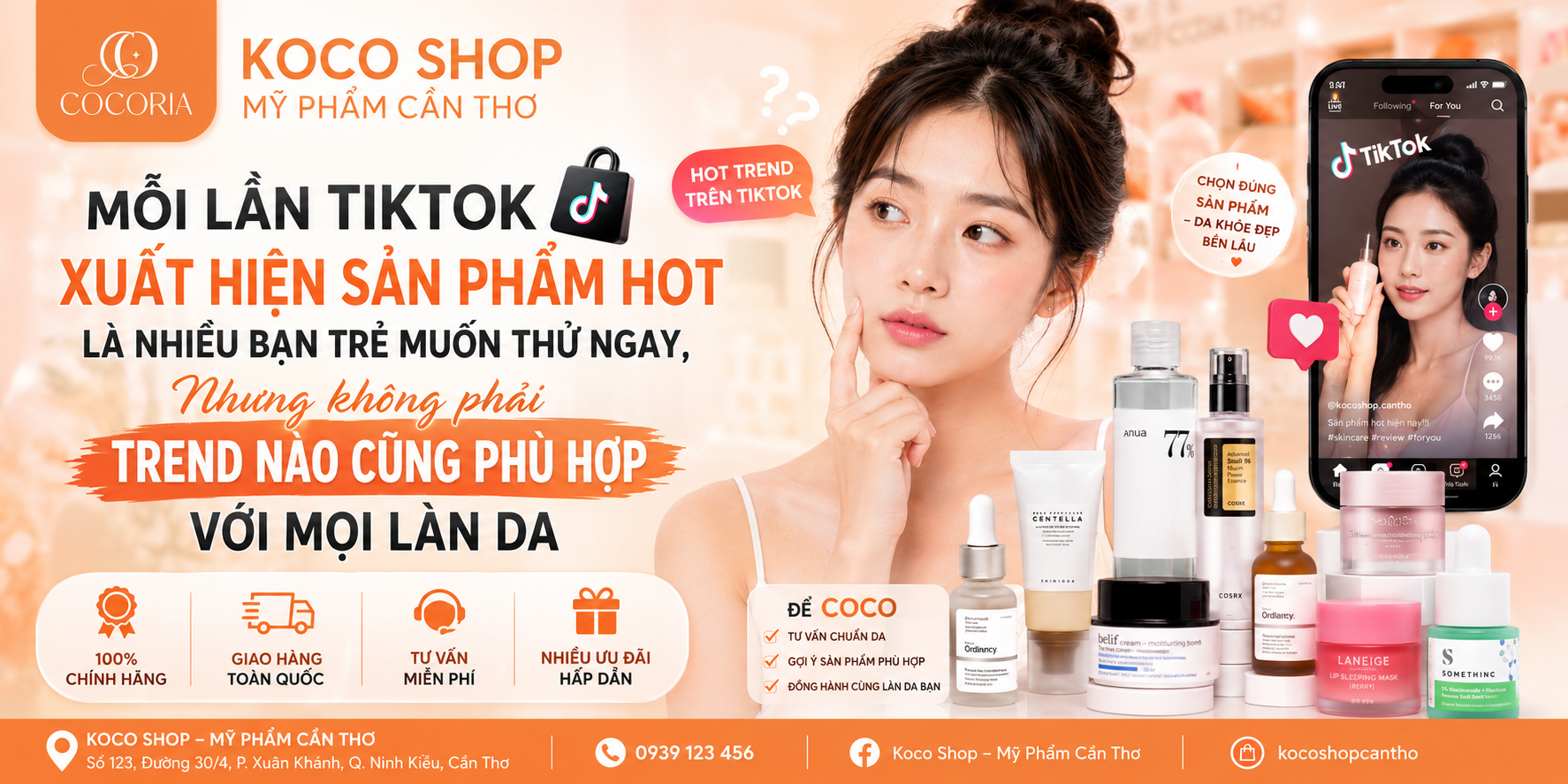 KOCO SHOP – MỸ PHẨM CẦN THƠ – MỖI LẦN TIKTOK XUẤT HIỆN SẢN PHẨM HOT LÀ NHIỀU BẠN TRẺ MUỐN THỬ NGAY, NHƯNG KHÔNG PHẢI TREND NÀO CŨNG PHÙ HỢP VỚI MỌI LÀN DA