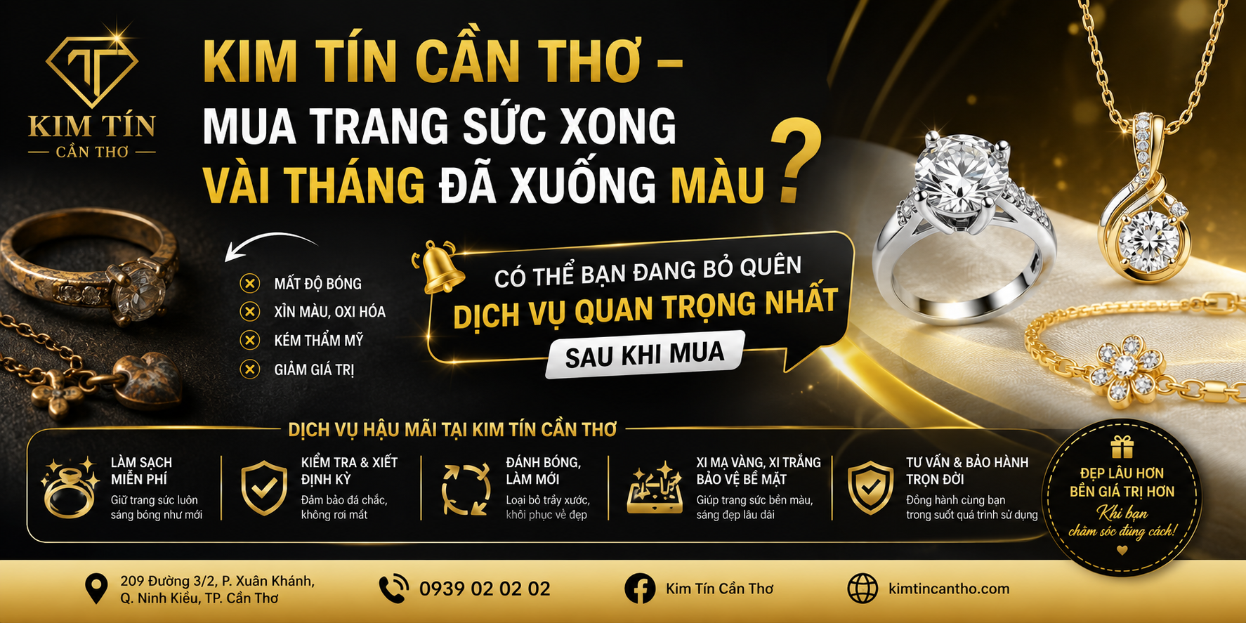 KIM TÍN CẦN THƠ – MUA TRANG SỨC XONG VÀI THÁNG ĐÃ XUỐNG MÀU? CÓ THỂ BẠN ĐANG BỎ QUÊN DỊCH VỤ QUAN TRỌNG NHẤT SAU KHI MUA