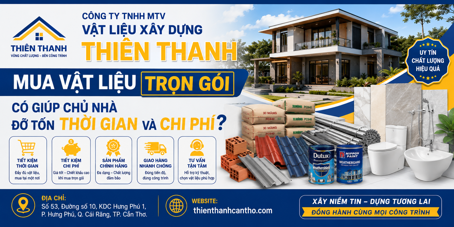 CÔNG TY TNHH MTV VẬT LIỆU XÂY DỰNG THIÊN THANH – MUA VẬT LIỆU TRỌN GÓI CÓ GIÚP CHỦ NHÀ ĐỠ TỐN THỜI GIAN VÀ CHI PHÍ?