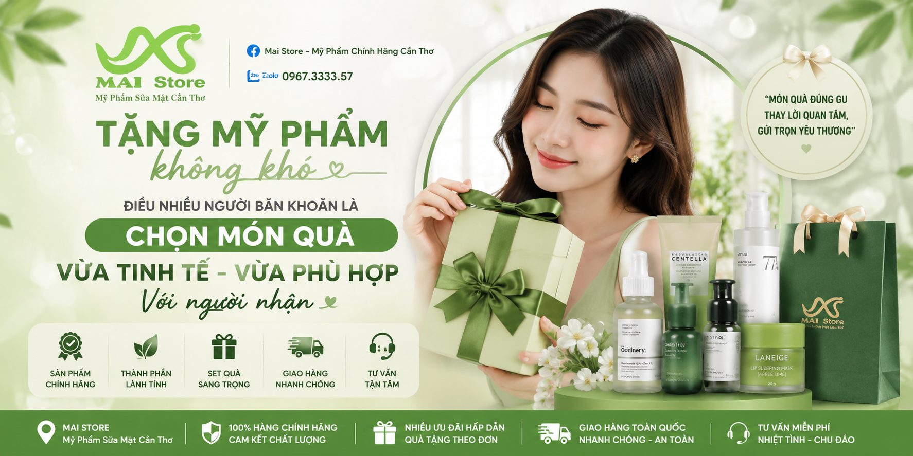 MAI STORE – TẶNG MỸ PHẨM KHÔNG KHÓ, ĐIỀU NHIỀU NGƯỜI BĂN KHOĂN LÀ CHỌN MÓN QUÀ VỪA TINH TẾ VỪA PHÙ HỢP VỚI NGƯỜI NHẬN