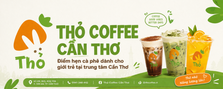 THỎ COFFEE CẦN THƠ – ĐIỂM HẸN CÀ PHÊ DÀNH CHO GIỚI TRẺ TẠI TRUNG TÂM CẦN THƠ