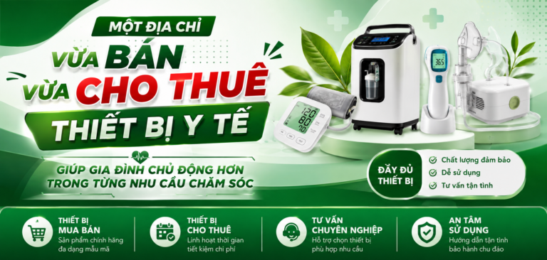 DỤNG CỤ Y TẾ & THỂ DỤC HUỲNH GIA – MỘT ĐỊA CHỈ VỪA BÁN VỪA CHO THUÊ THIẾT BỊ Y TẾ GIÚP GIA ĐÌNH CHỦ ĐỘNG HƠN TRONG TỪNG NHU CẦU CHĂM SÓC