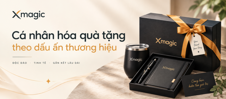Xmagic – Quà Tặng & In Ấn Sự Kiện Cái Răng: Cá nhân hóa quà tặng theo dấu ấn thương hiệu