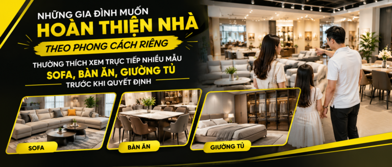 NỘI THẤT HƯNG PHÁT SÀI GÒN – NINH KIỀU: NHỮNG GIA ĐÌNH MUỐN HOÀN THIỆN NHÀ THEO PHONG CÁCH RIÊNG THƯỜNG THÍCH XEM TRỰC TIẾP NHIỀU MẪU SOFA, BÀN ĂN, GIƯỜNG TỦ TRƯỚC KHI QUYẾT ĐỊNH