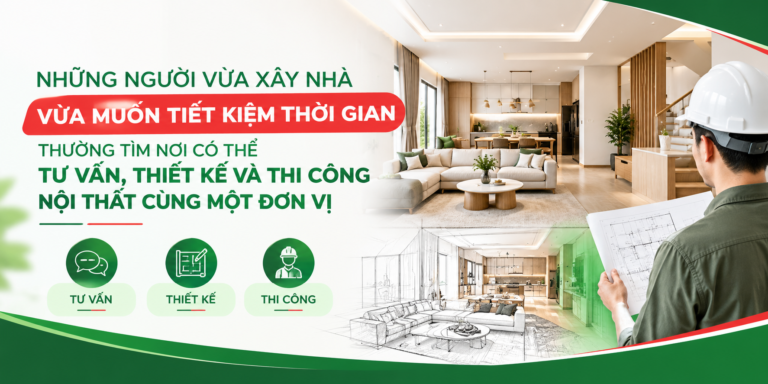 NỘI THẤT LỢI PHÁT – NINH KIỀU: NHỮNG NGƯỜI VỪA XÂY NHÀ VỪA MUỐN TIẾT KIỆM THỜI GIAN THƯỜNG TÌM NƠI CÓ THỂ TƯ VẤN, THIẾT KẾ VÀ THI CÔNG NỘI THẤT CÙNG MỘT ĐƠN VỊ